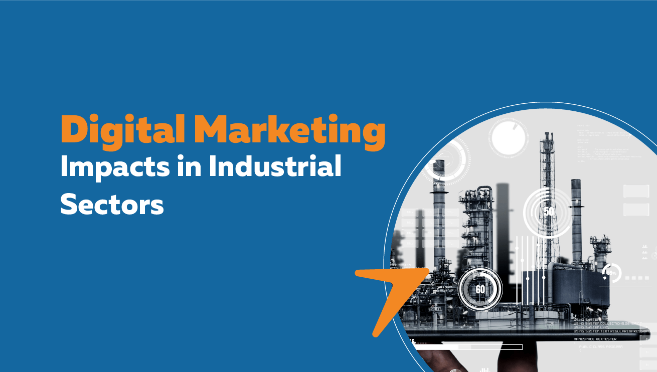 Digital Marketing and Industrial Sector