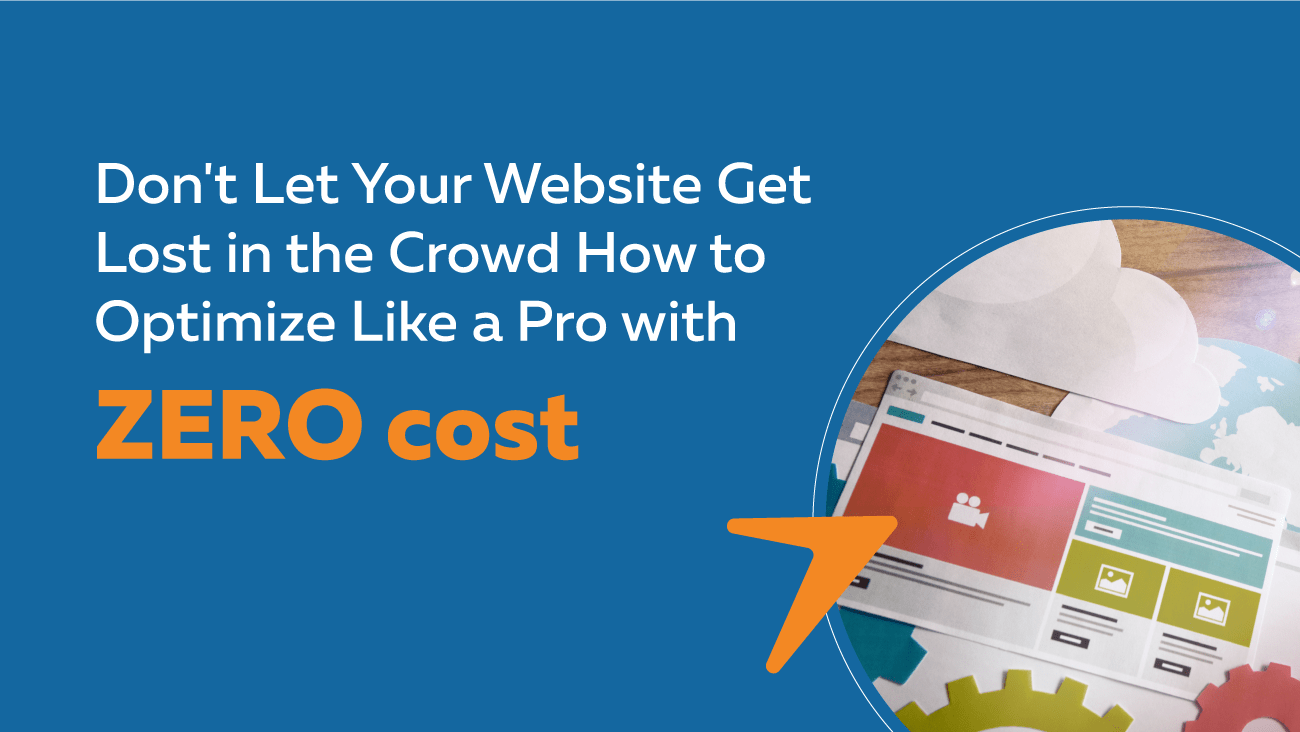 Optimize your website with ZERO cost