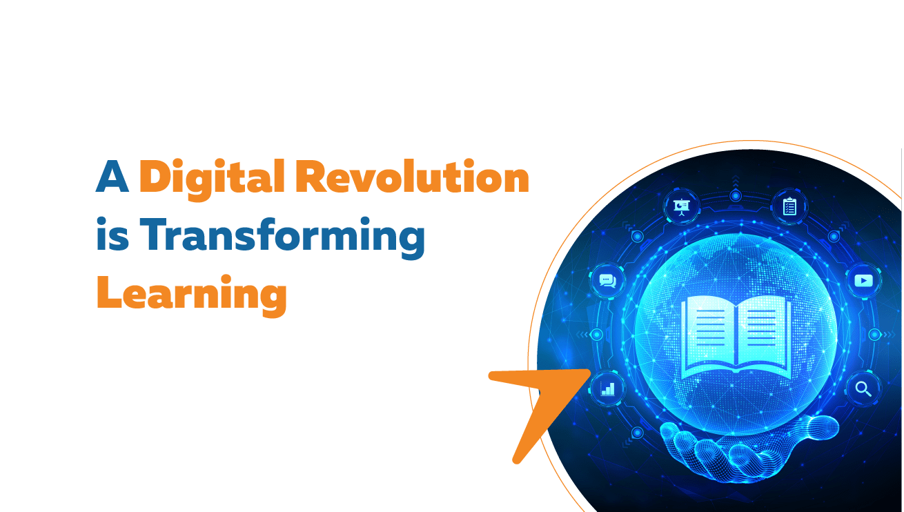 Transformation of Learning by digital revolution